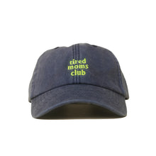 tired moms club Cap